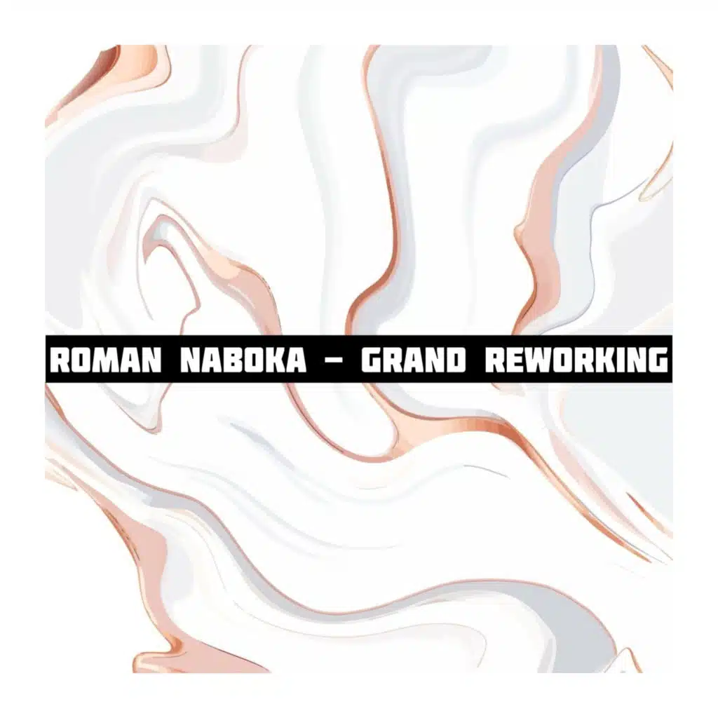Grand Reworking