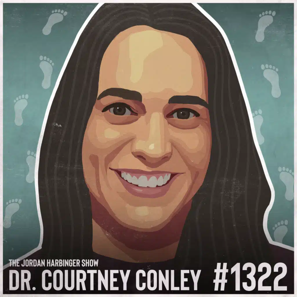 1322: Courtney Conley | The Step-by-Step Guide to Living Longer