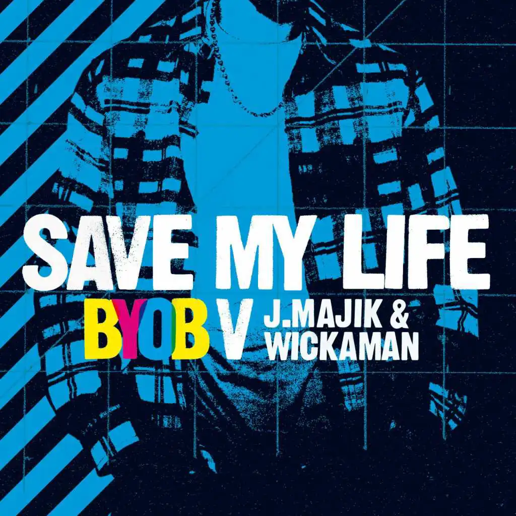 Save My Life (J Majik & Wickaman D&B Mix)