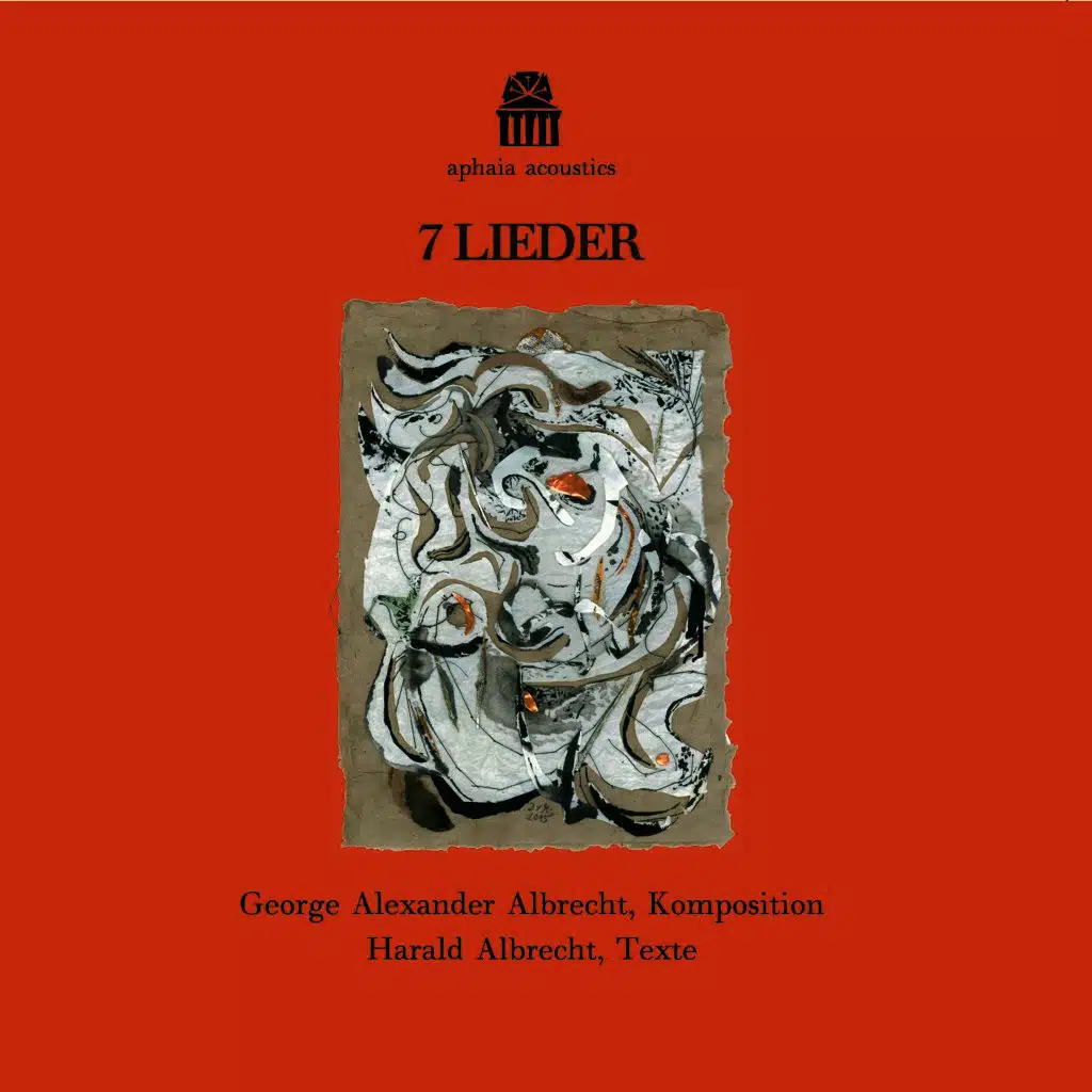 Georg Alexander Albrecht: 7 Lieder