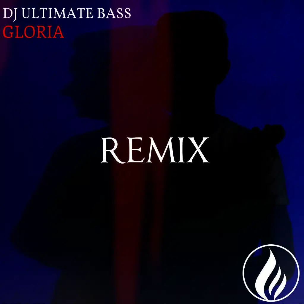Gloria (Remix)