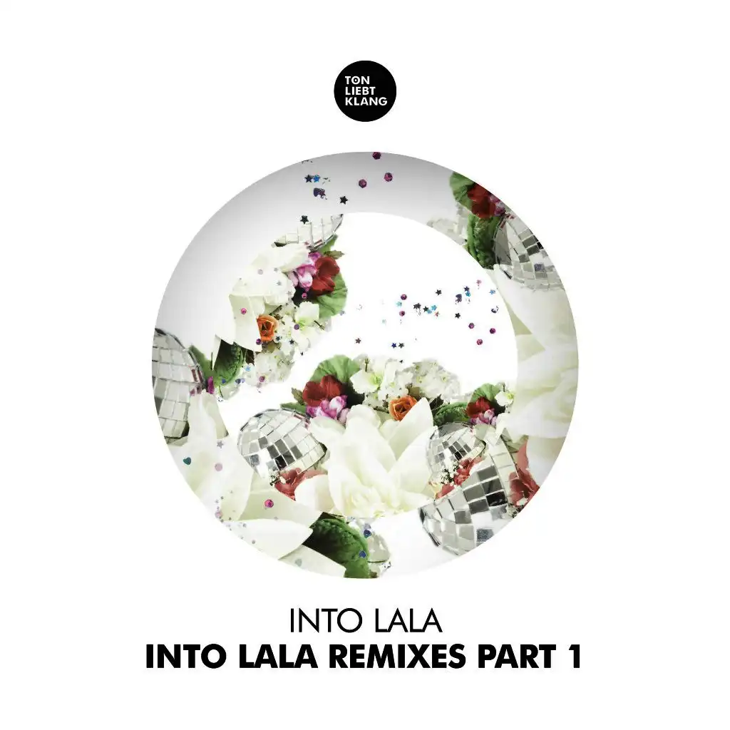 Into Lala Remixes, Pt. 1