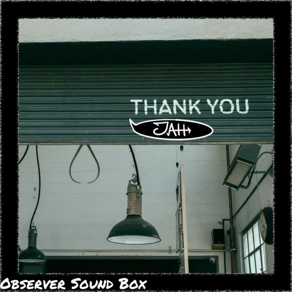 Thank You Jah