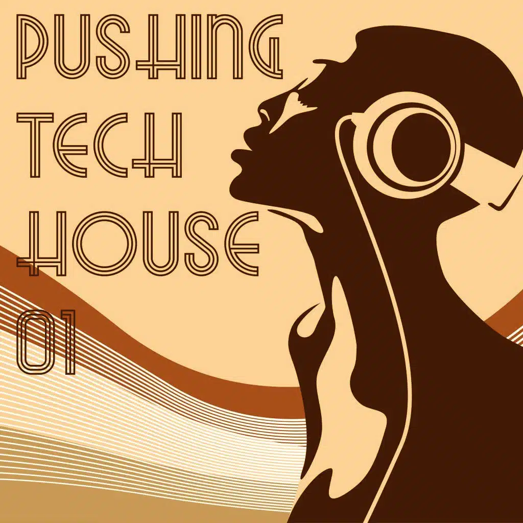 Pushing Tech House, Vol. 1
