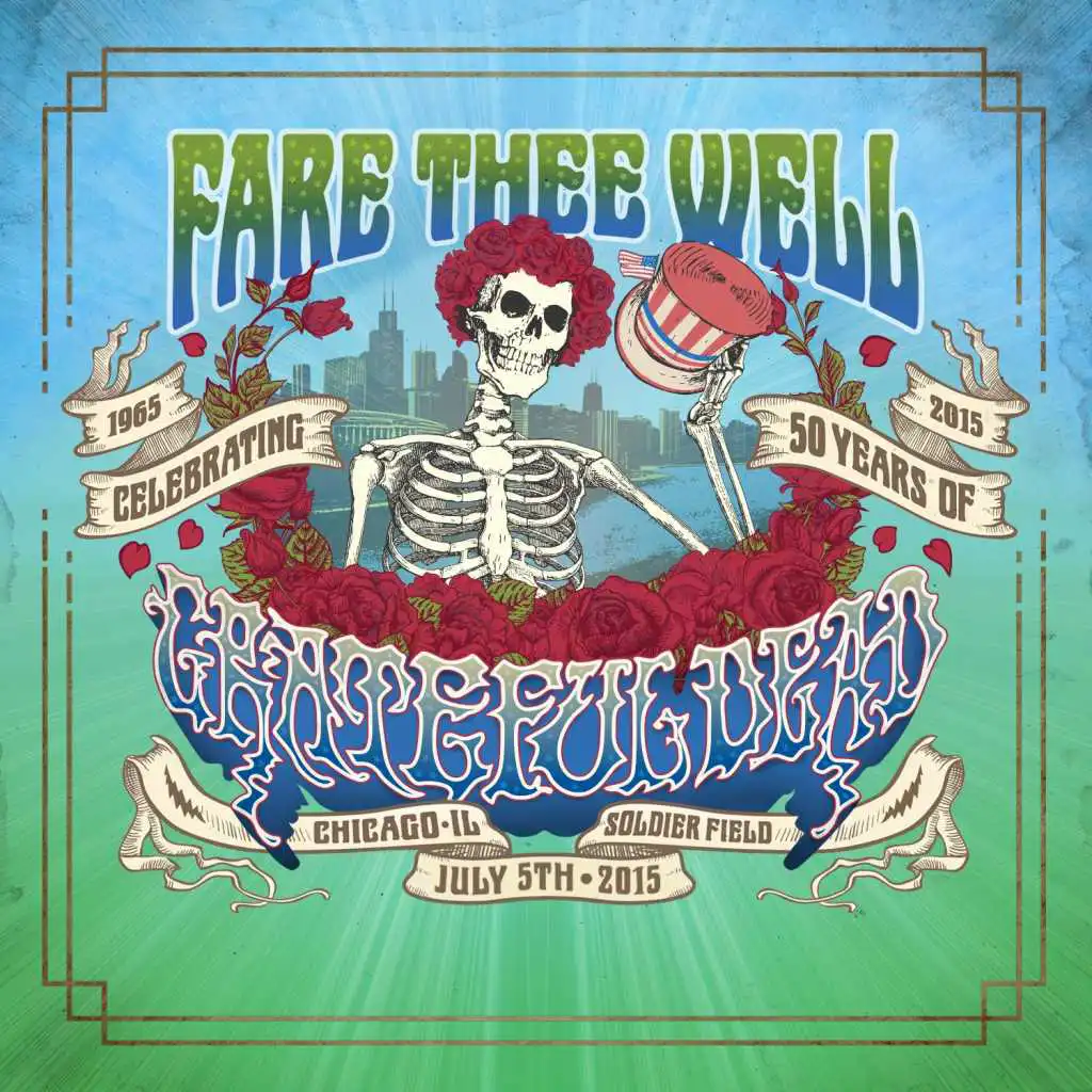 Fare Thee Well: 7/5/2015 (Live)