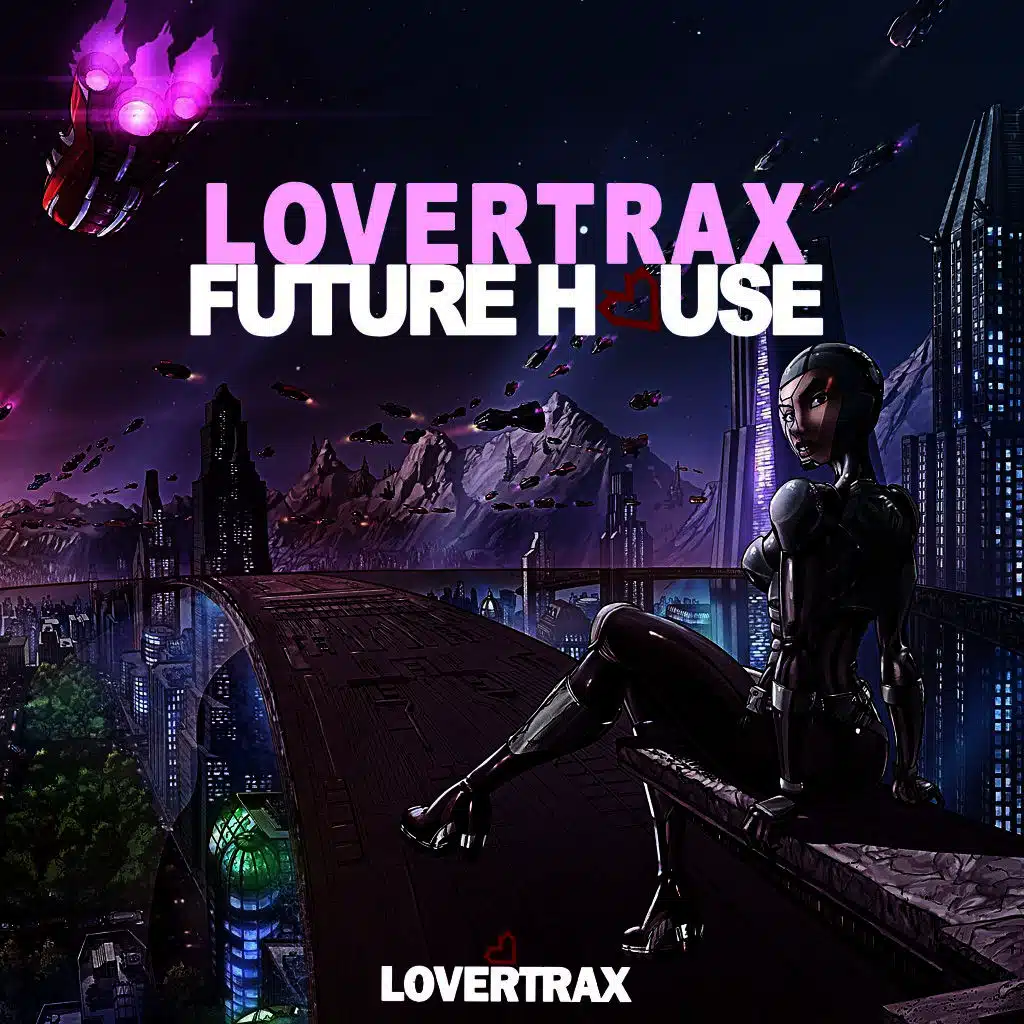 Lovertrax: Future House