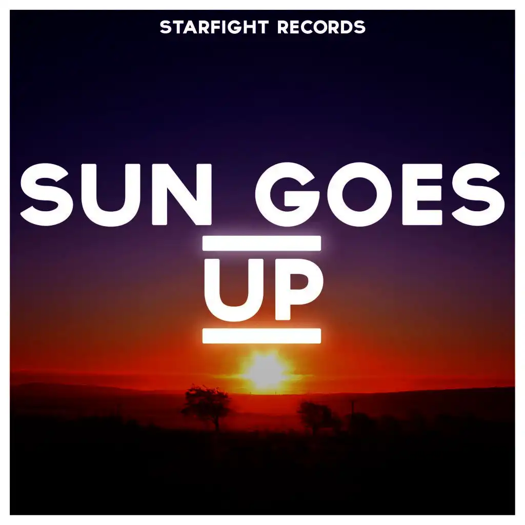 Sun Goes Up (Kicktrex Remix)