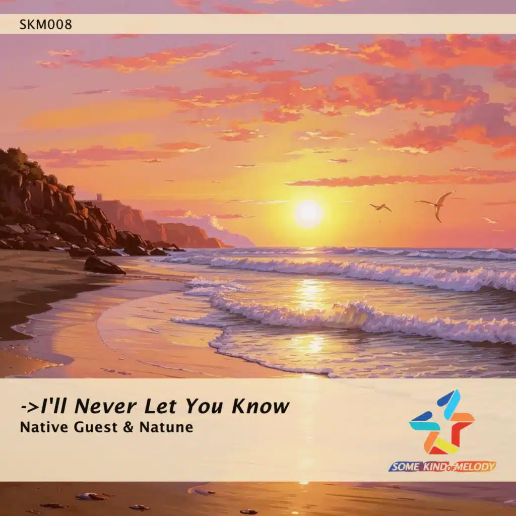 I'll Never Let You Know