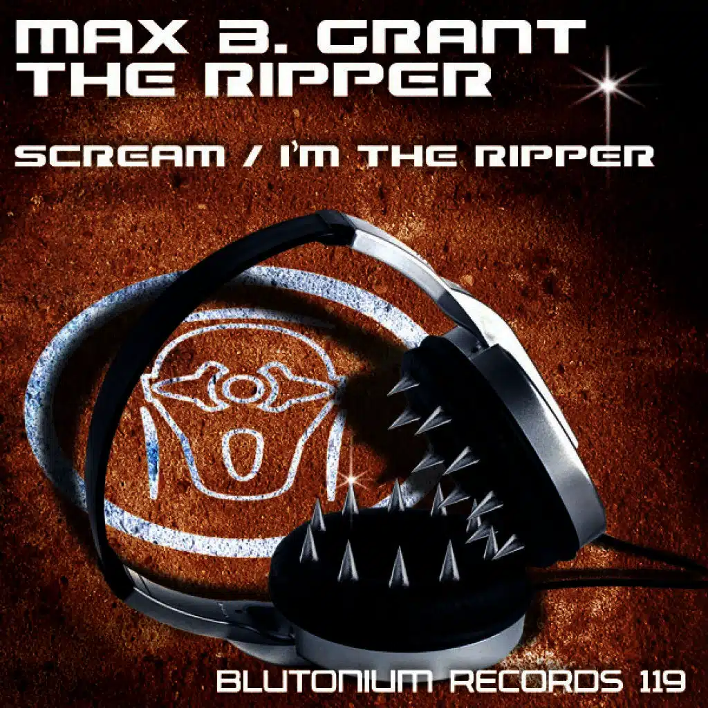 Max B Grant & The Ripper