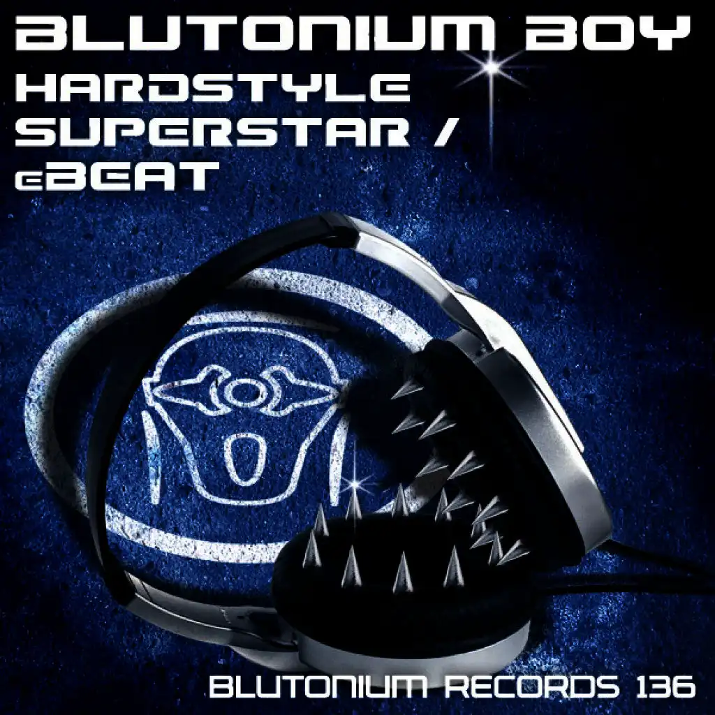 Hardstyle Superstar / Ebeat