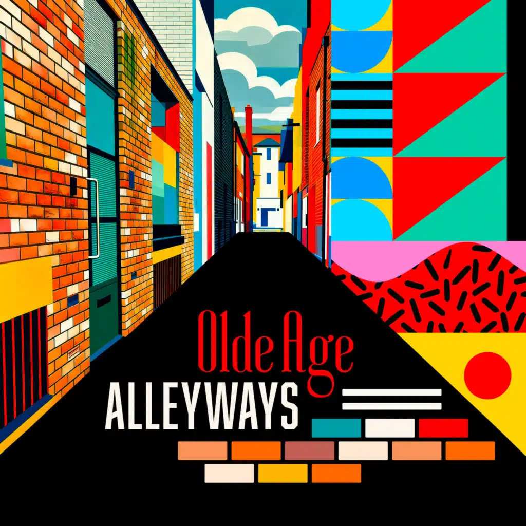 Olde Age Alleyways