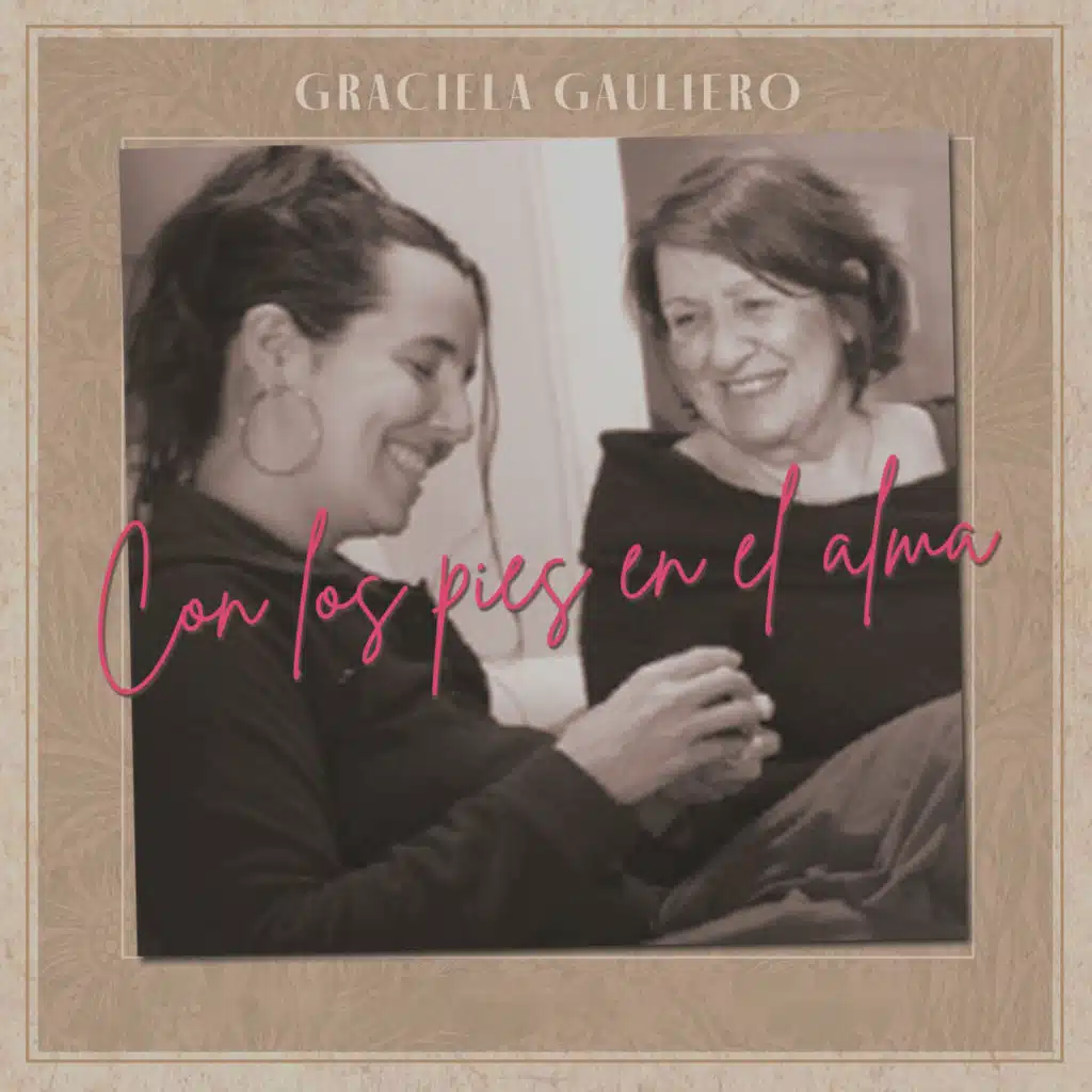 Con los Pies en el Alma (feat. Lucia Ferreccio & Juan Martinez)