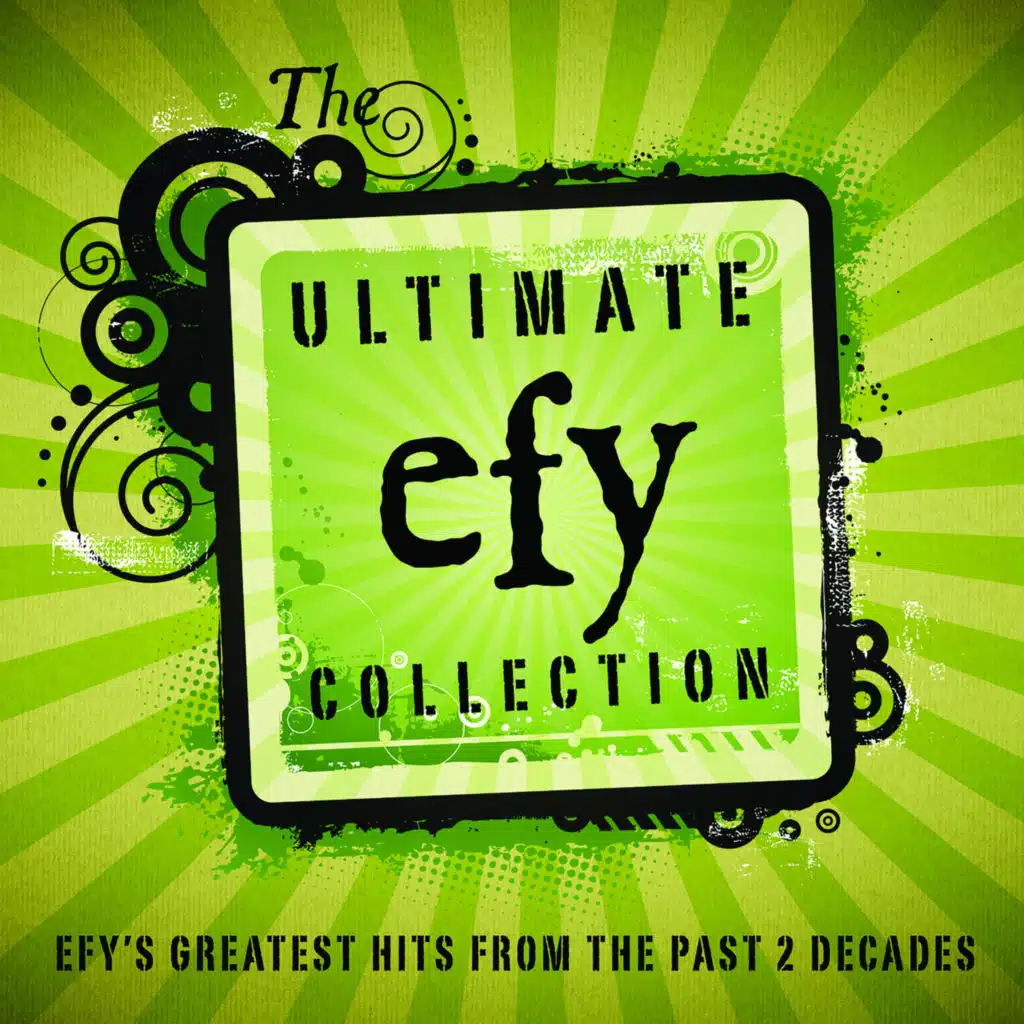 The Ultimate Efy Collection
