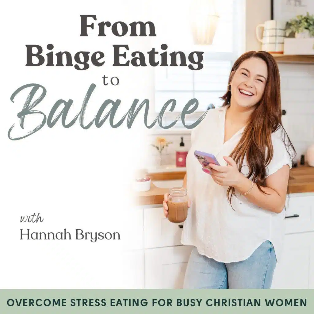 Hannah Bryson | Christian Emotional Eating Coach, Binge Eating Disorder Help, Christian Weight Loss, Stress Eating Help