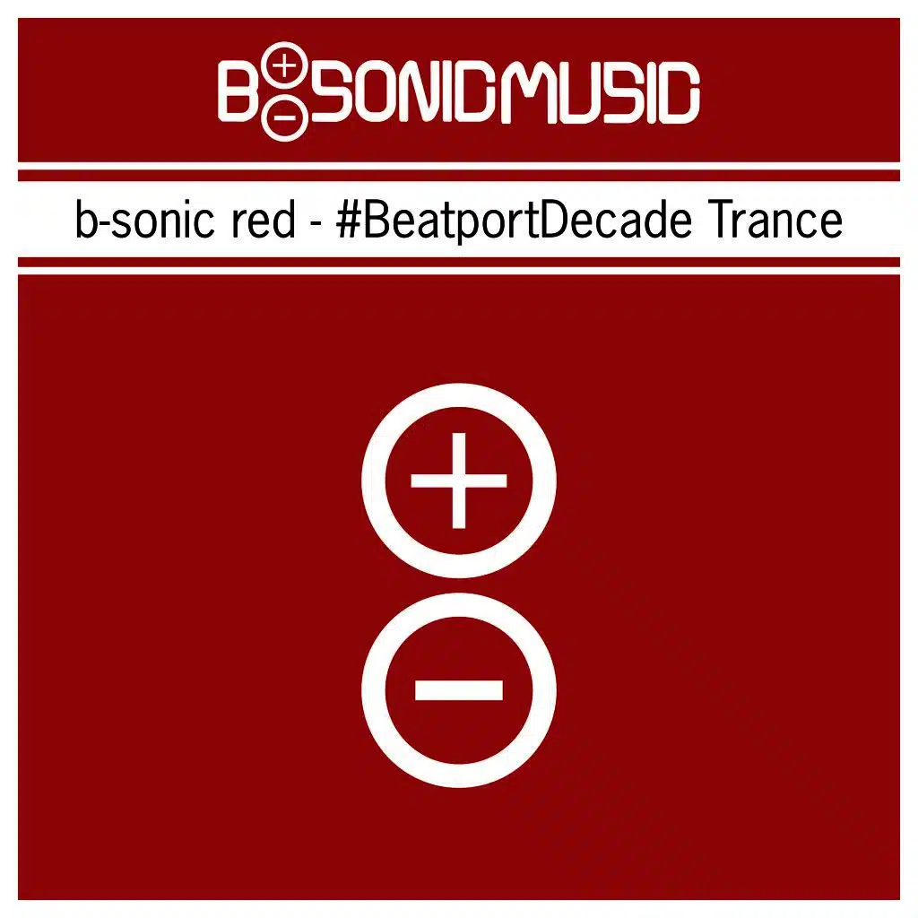 B-Sonic Red - #beatportdecade Trance