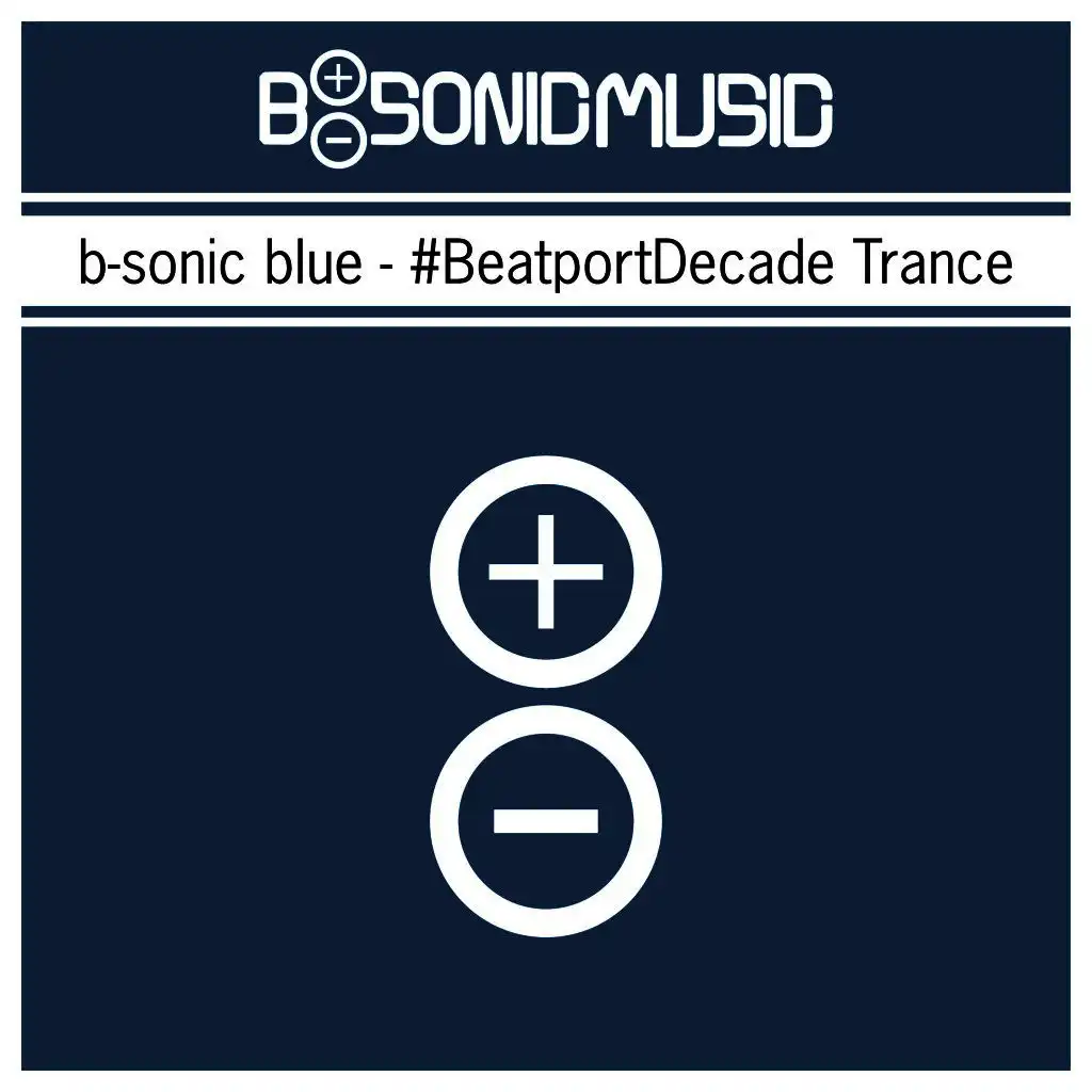 B-Sonic Blue - #beatportdecade Trance