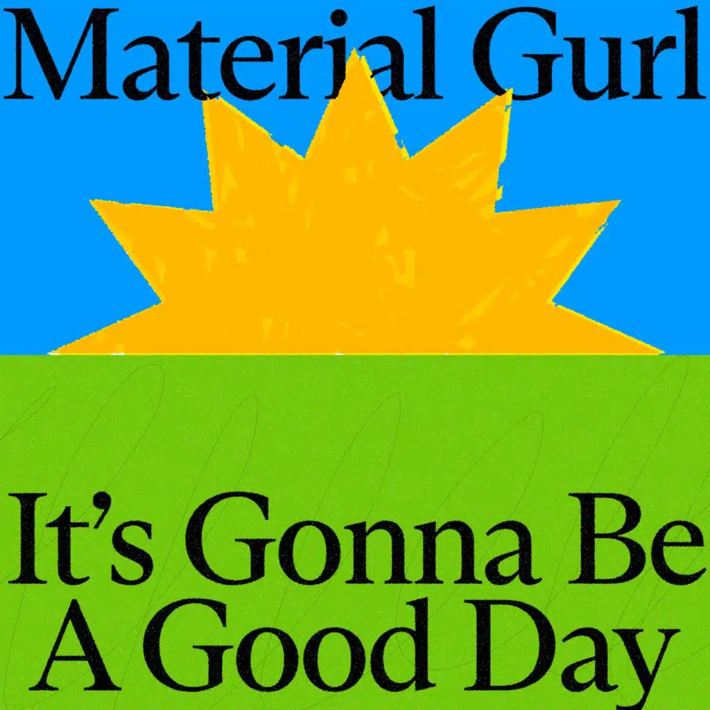 Material Gurl