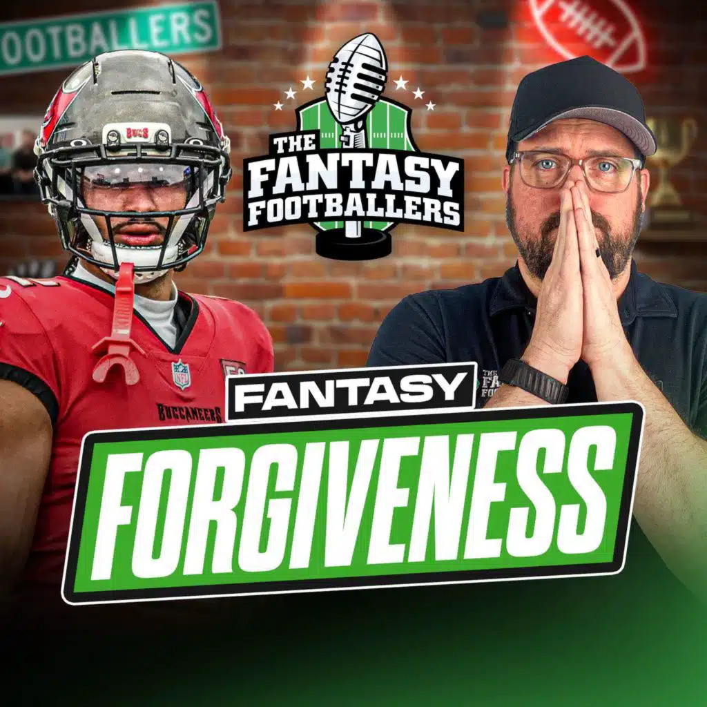 Players to Forgive + Top 5 Rankings Check - Fantasy Football Podcast for 5/5