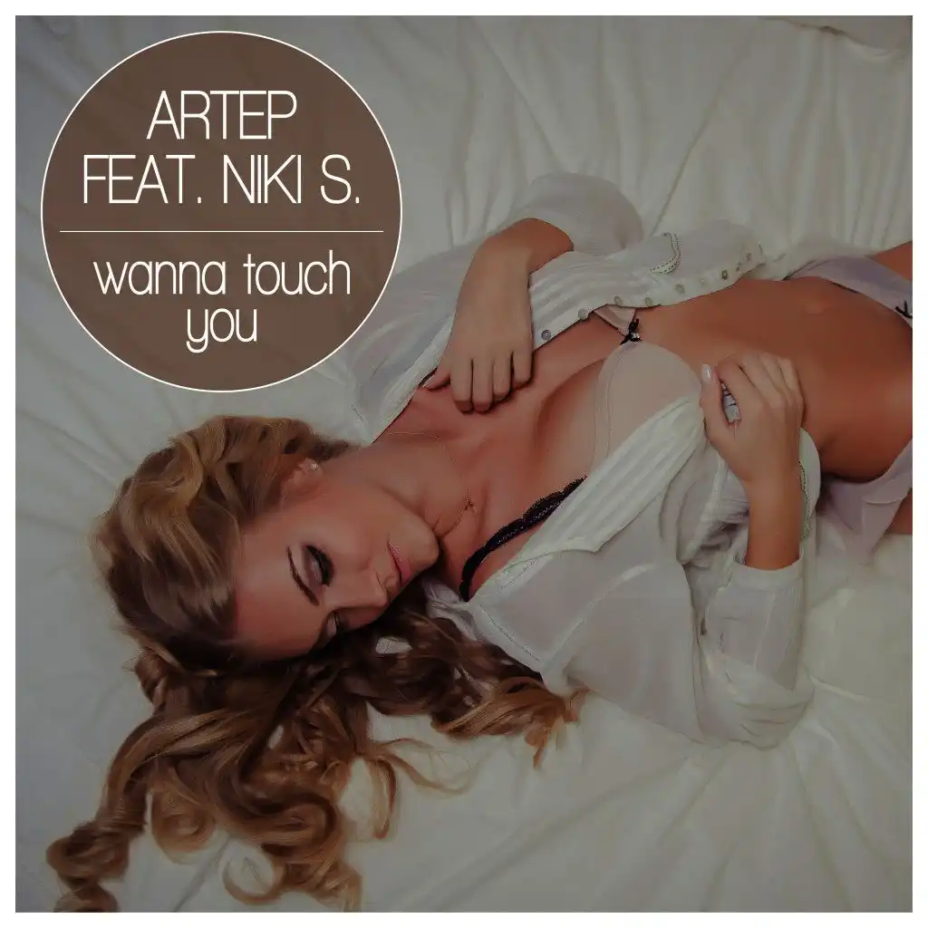 Wanna Touch You (Disco Deluxe Remix)