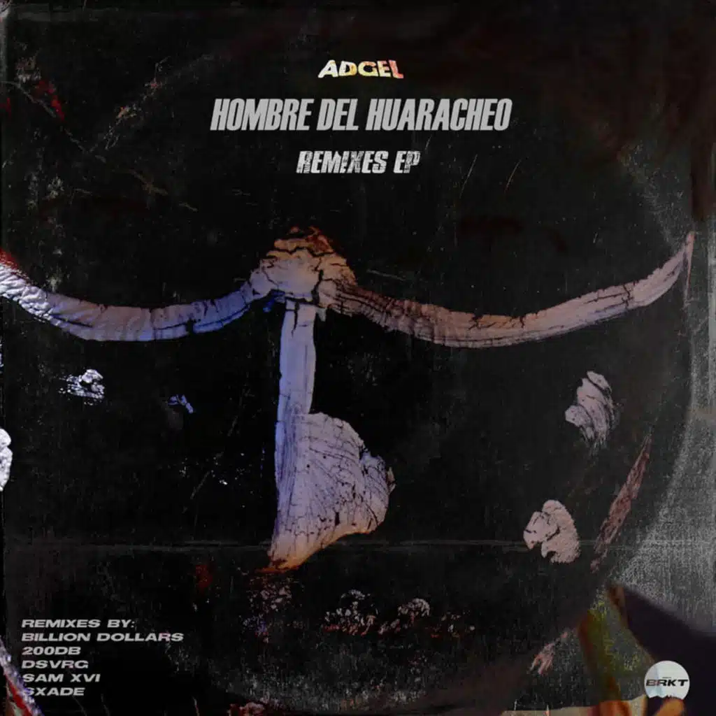 Hombre Del Huaracheo (Remixes)