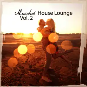 Muschel House Lounge, Vol. 2