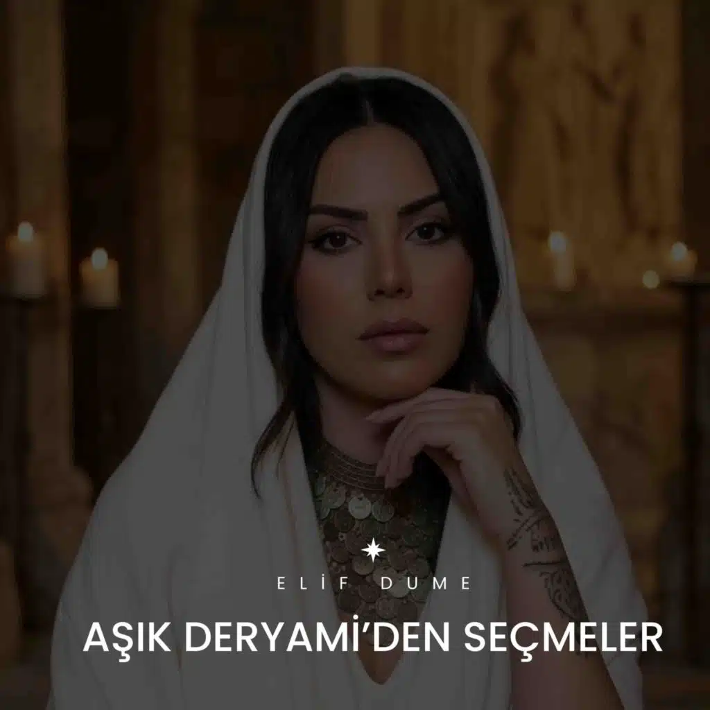Aşık Deryami'den Seçmeler