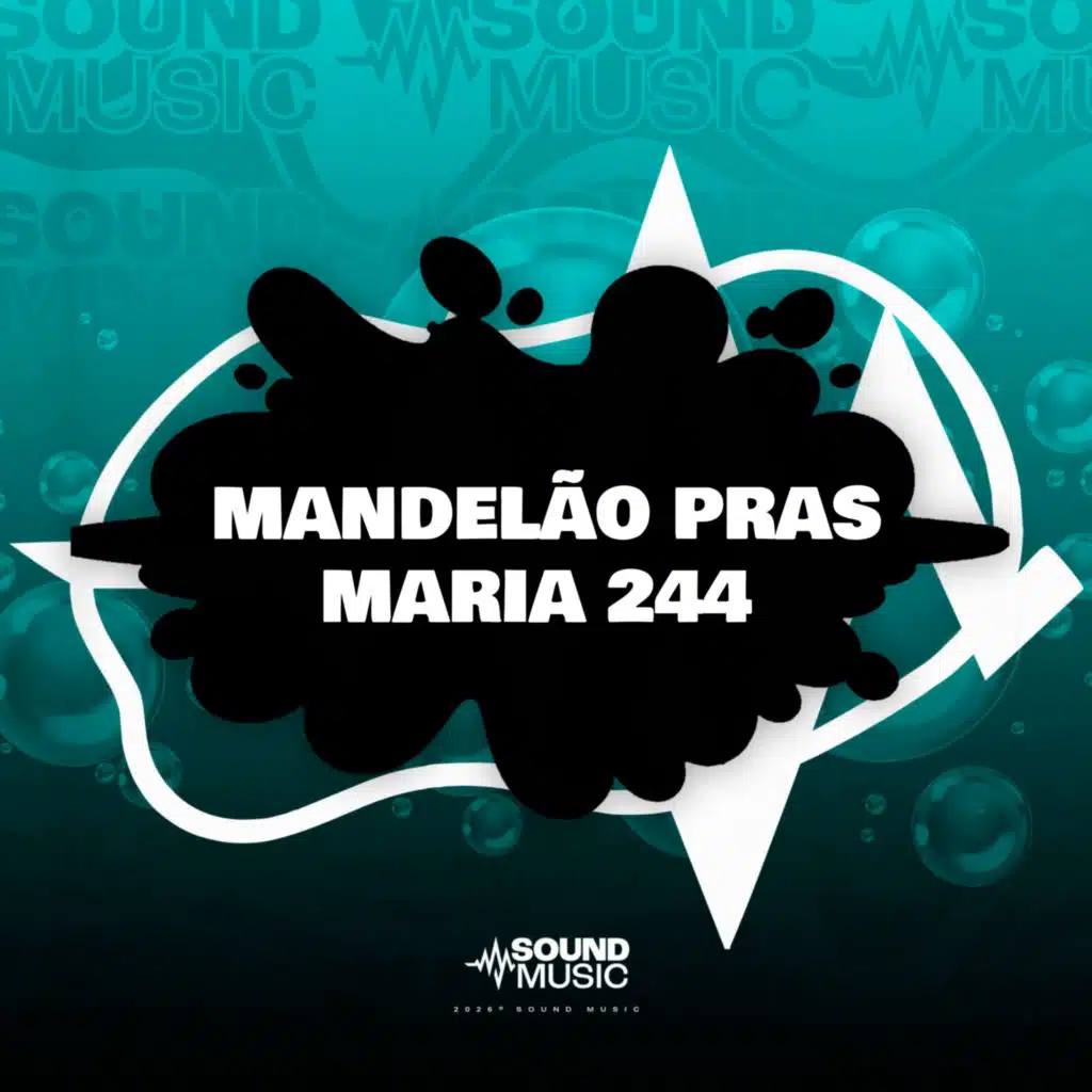 MANDELÃO PRAS MARIA 244