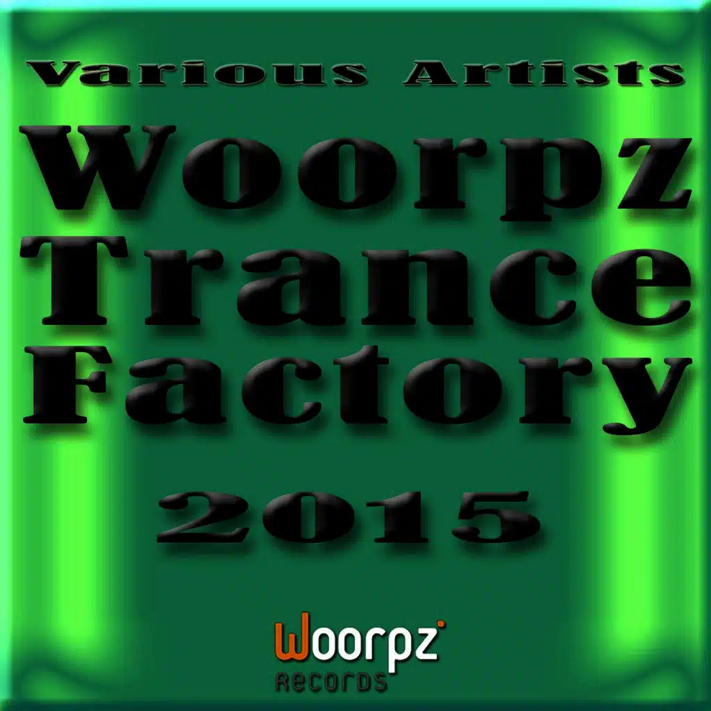Woorpz Trance Factory 2015