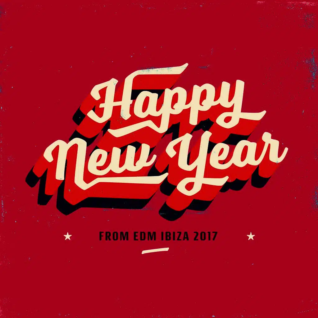 Happy New Year from EDM Ibiza 2017