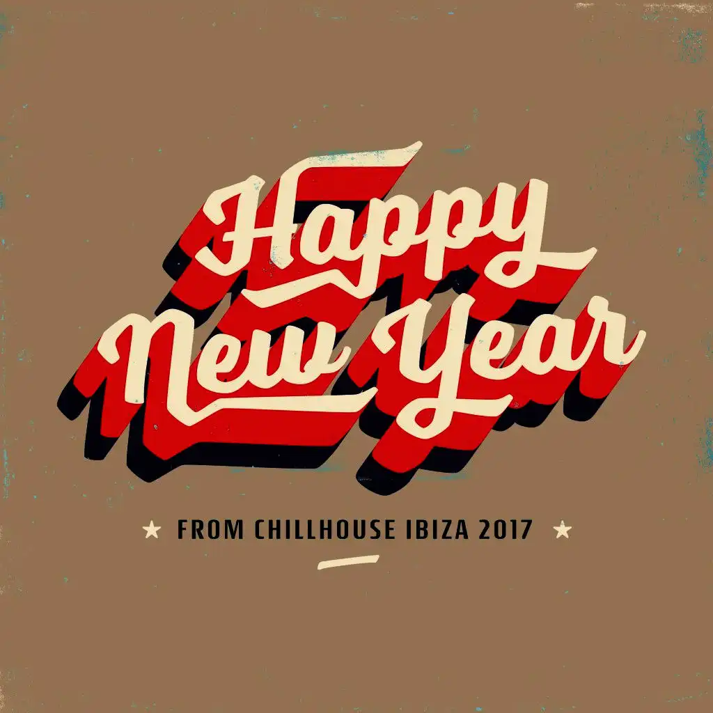 Happy New Year from Chillhouse Ibiza 2017