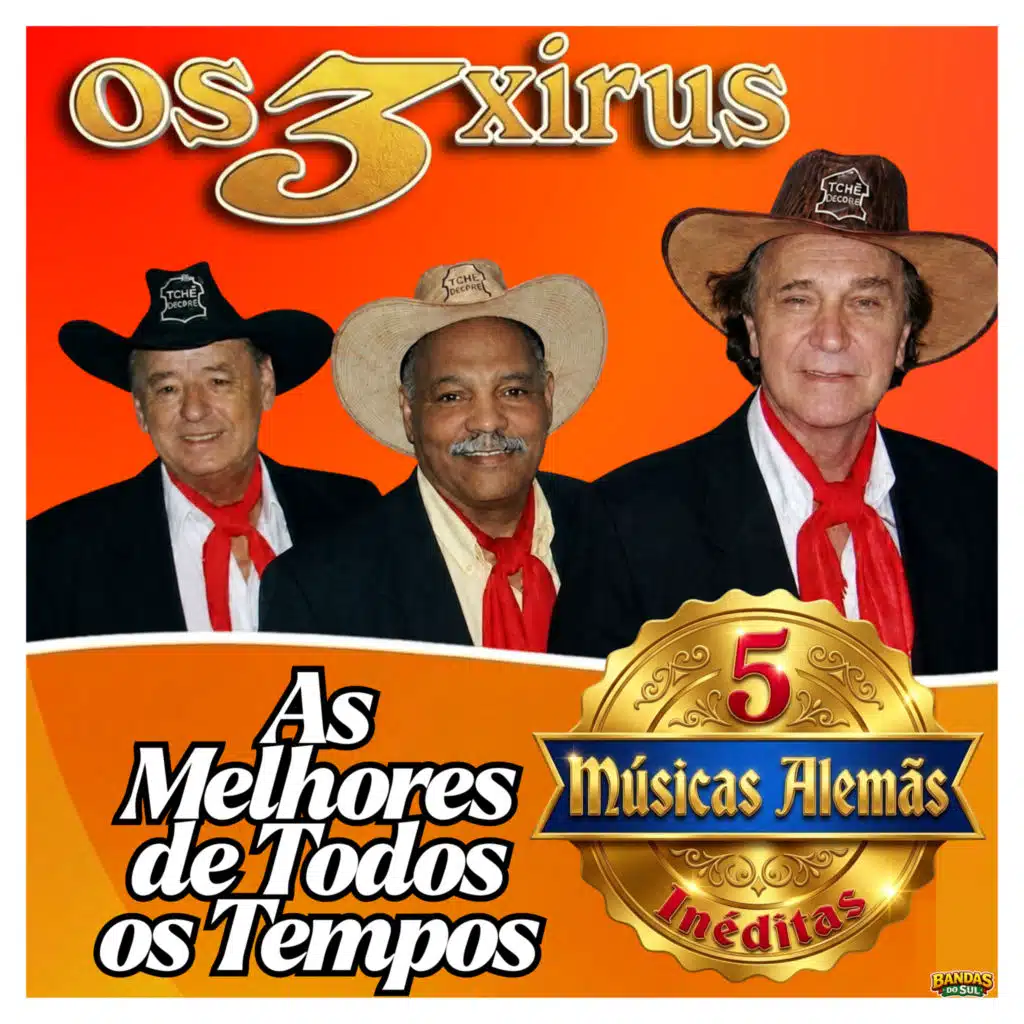 Os 3 Xirús & Bandas do Sul