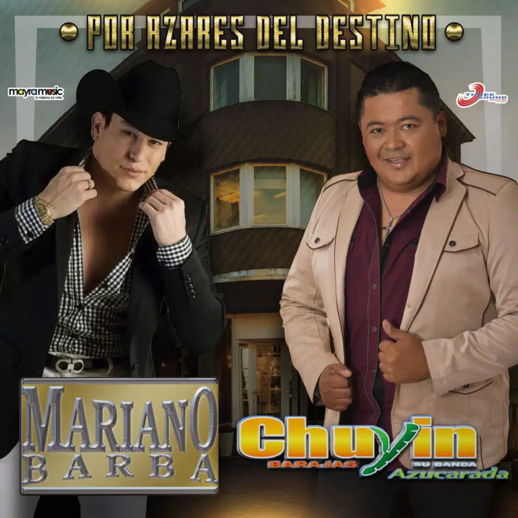 Mariano Barba & Chuyin Barajas