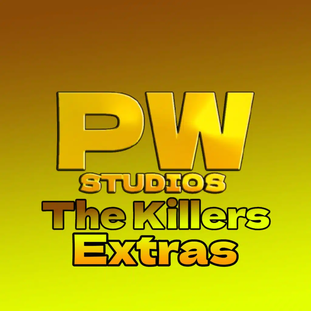The Killers Extras