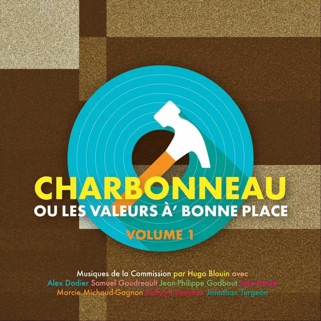Charbonneau ou les valeurs à' bonne place, Vol.1