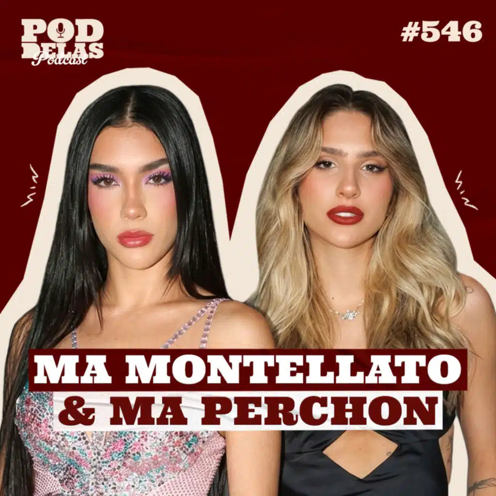 MA MONTELLATO E MA PERCHON - PODDELAS PODCAST #546