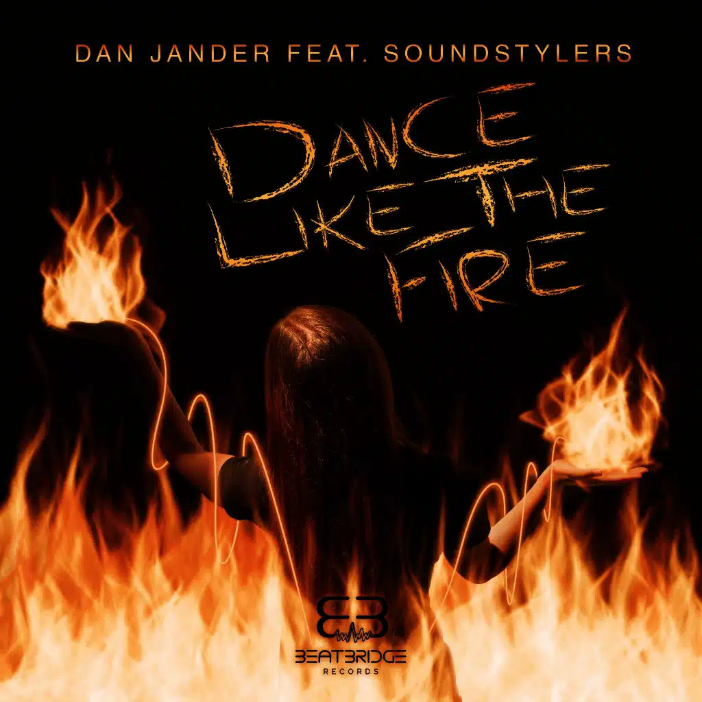 Dance Like the Fire (Sunshinebells Extended Mix)