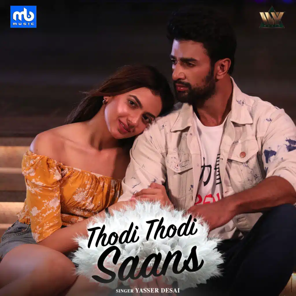 Thodi Thodi Saans