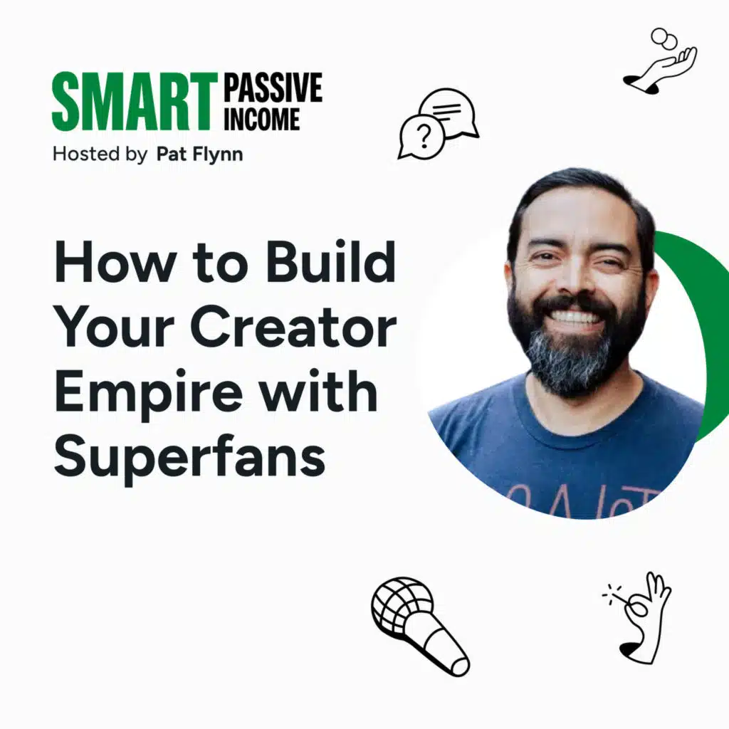 SPI 928: How to Build Your Creator Empire with Superfans