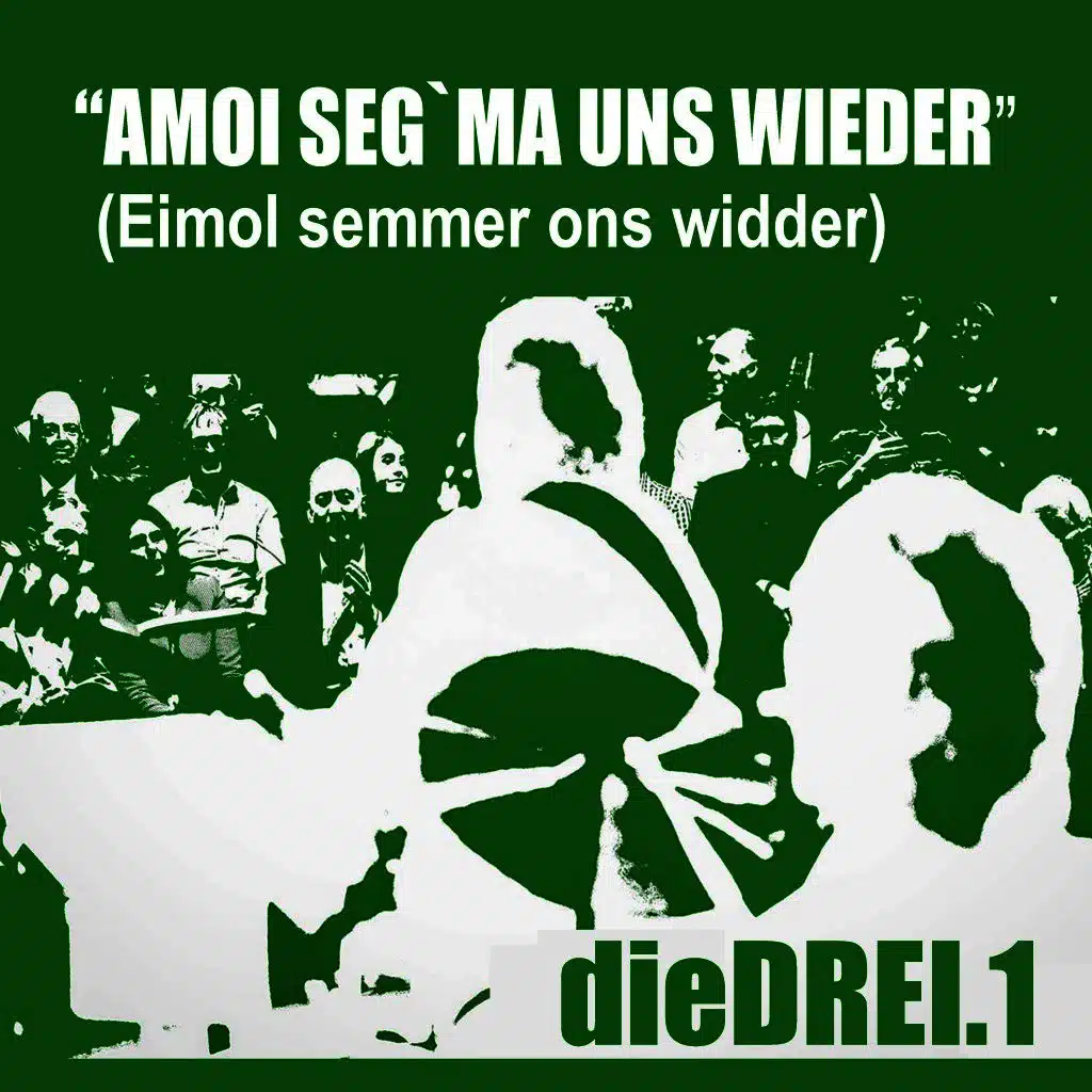 Amoi seg' ma uns wieder (Eimol semmer ons widder)