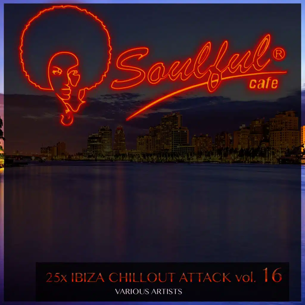 25X Ibiza Chillout Attack, Vol. 16