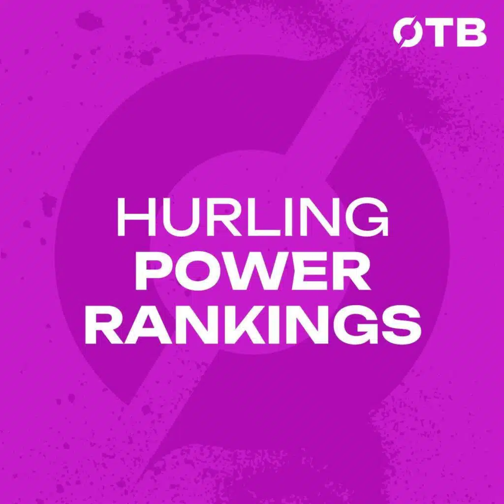 The Hurling Power Rankings: "9 points from play is shocking" | Limerick are 15 point winners in Ennis | Off The Ball