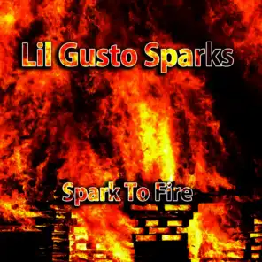 Lil Gusto Sparks