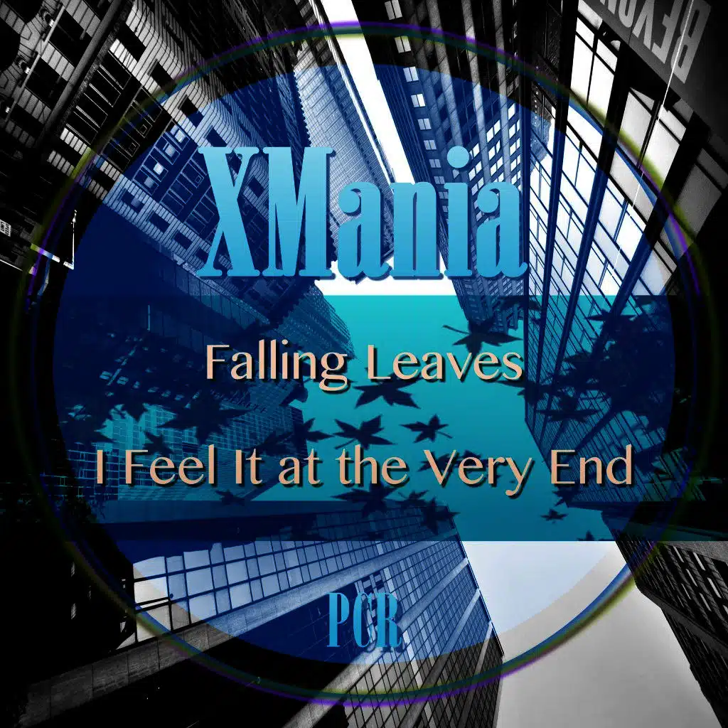 Falling Leaves / I Feel It at the Very End
