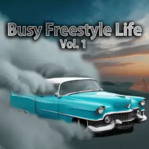 Busy Freestyle Life, Vol. 1