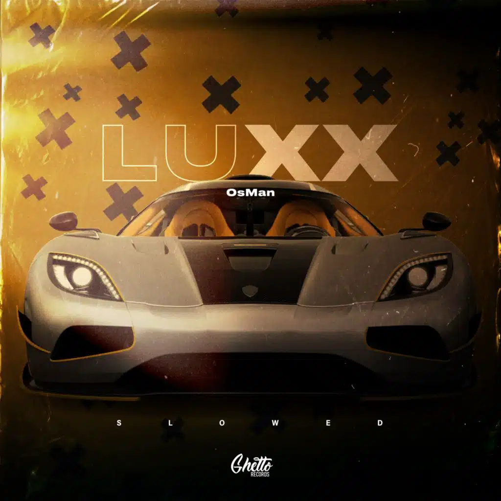 Luxx (Slowed)