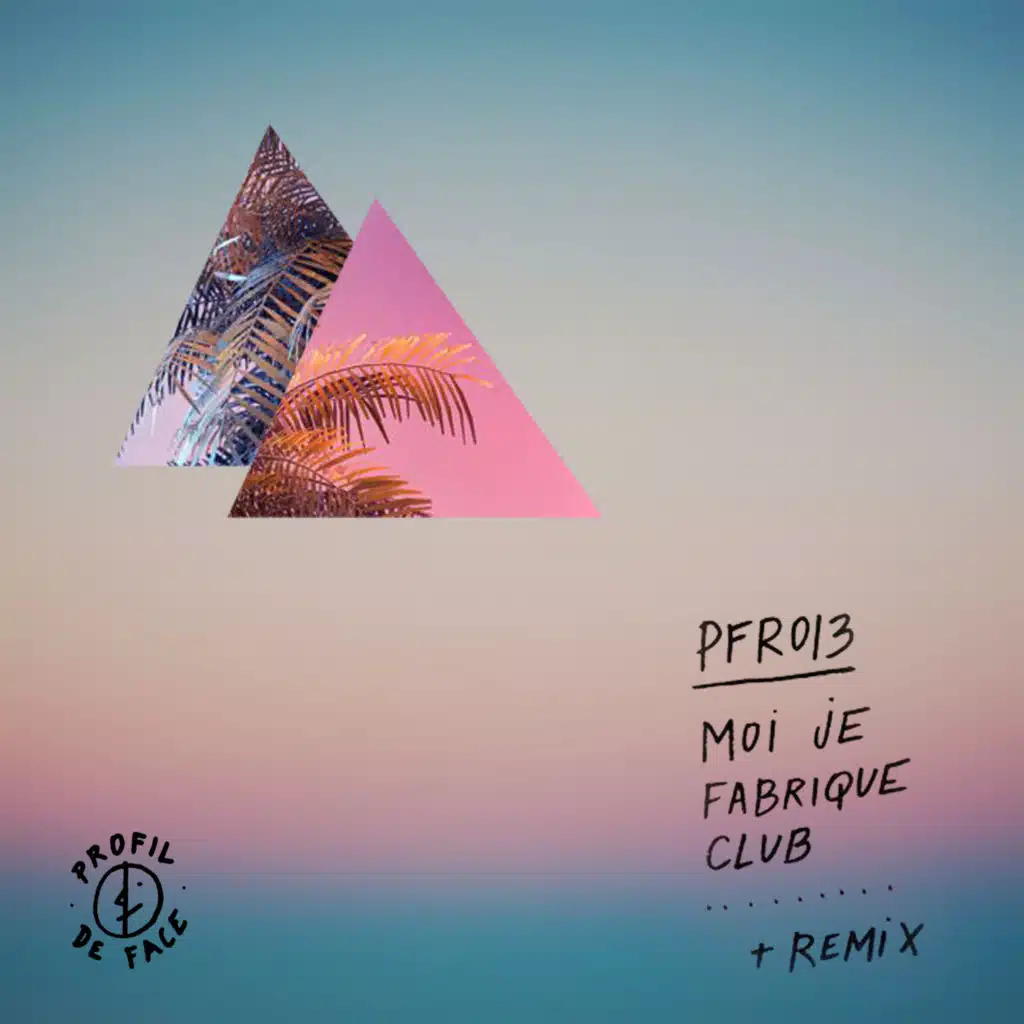 Fais rien (Plage 84 Remix)