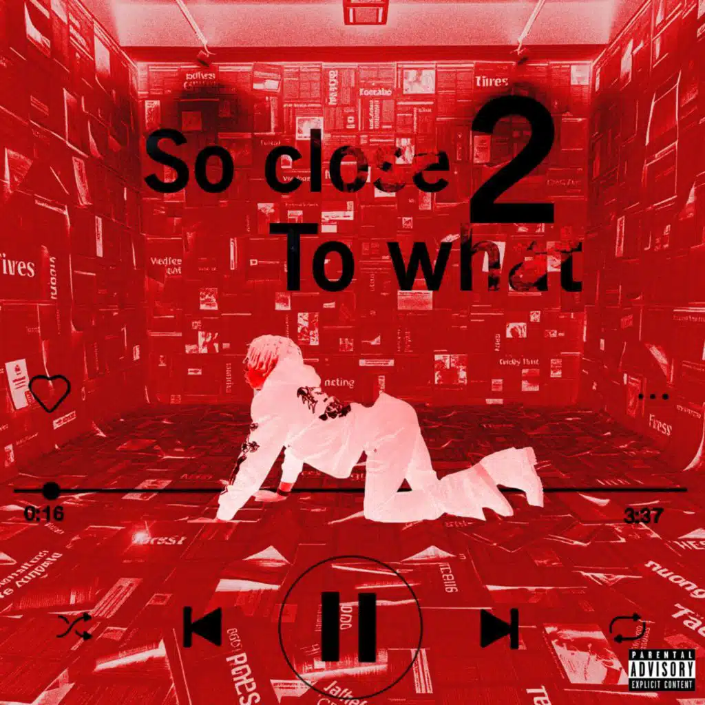 So Close To What 2 [Deluxe]