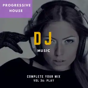 DJ Music - Complete Your Mix, Vol. 36