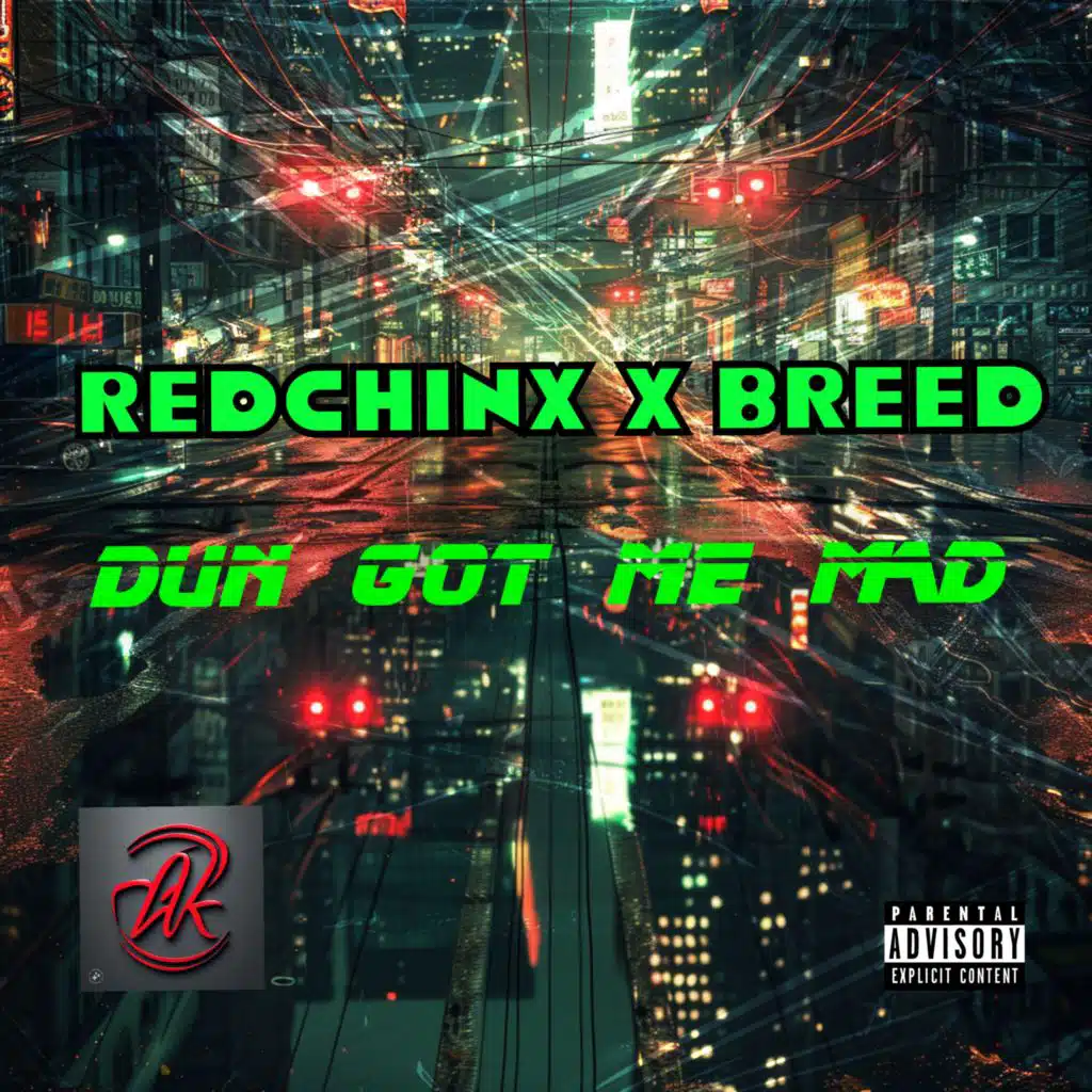 Dun Got Me Mad (feat. Young Breed)