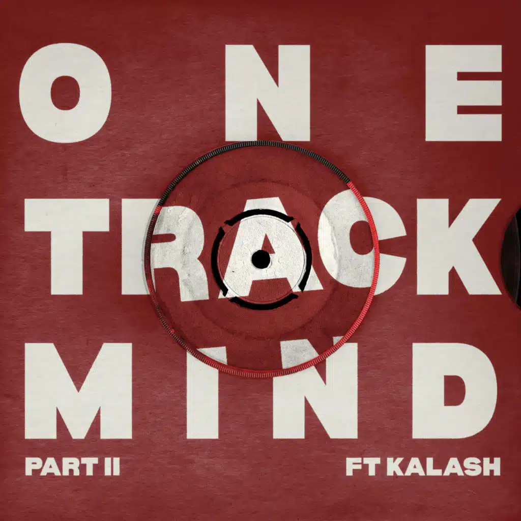 ONE TRACK MIND (PART II)